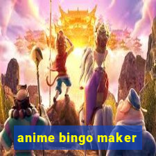 anime bingo maker